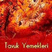 Tavuk Yemekleri