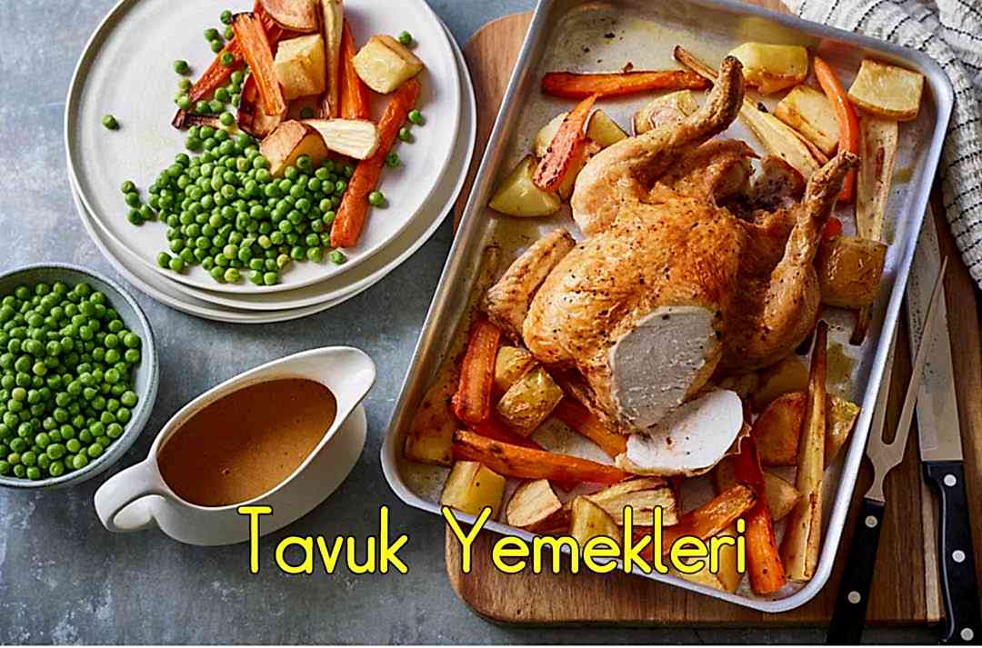 Tavuk Yemekleri