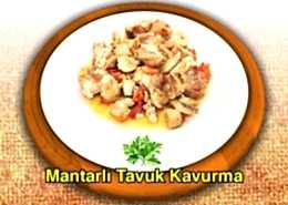 Mantarlı Tavuk Kavurma