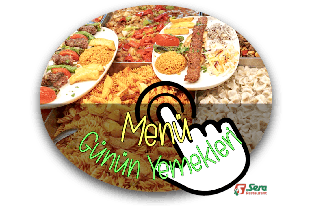 Sera Restaurant Menü Günün Yemekleri